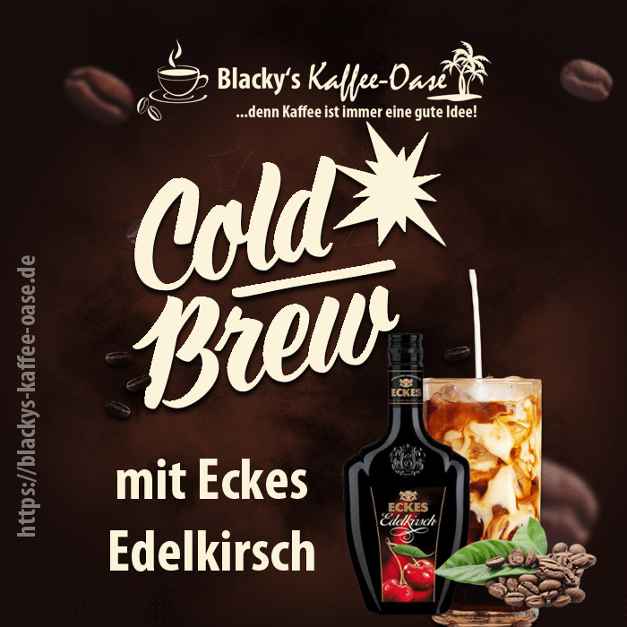 cold brew eckes Blackys Kaffee Oase