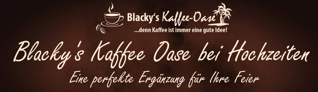 hochzeiten Blackys Kaffee Oase