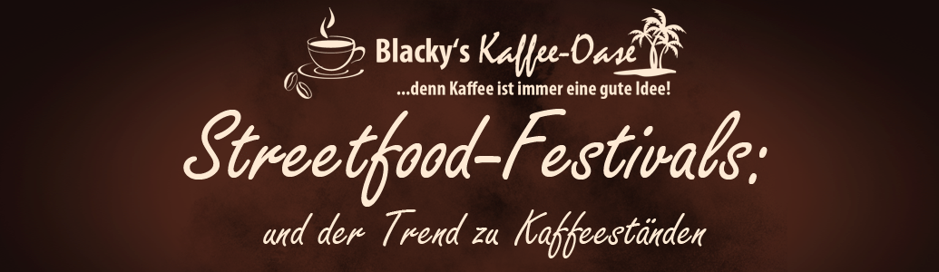 Streetfood Festival Blackys Kaffee Oase