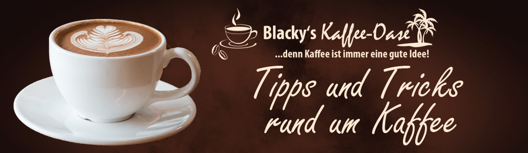 Tipps und Tricks rund um Kaffee