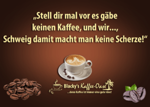 18_sprueche-300x214 Kaffee-Sprüche